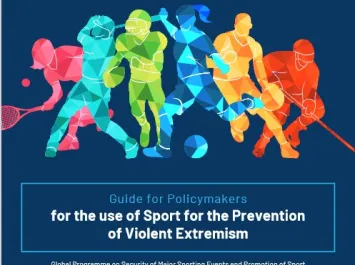 Guide for Policymakers for the use of Sport for the Prevention of Violent Extremism